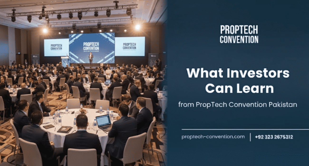 What Investors Can Learn from PropTech Convention Pakistan