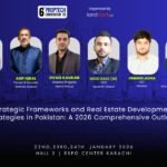 Strategic Frameworks and Real Estate Development Strategies in Pakistan: A 2026 Comprehensive Outlook