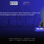 Why Pakistan’s Cities Fail Despite 2026 Construction Booms